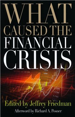 What Caused the Financial Crisis